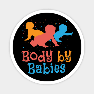 Body By Babies Magnet